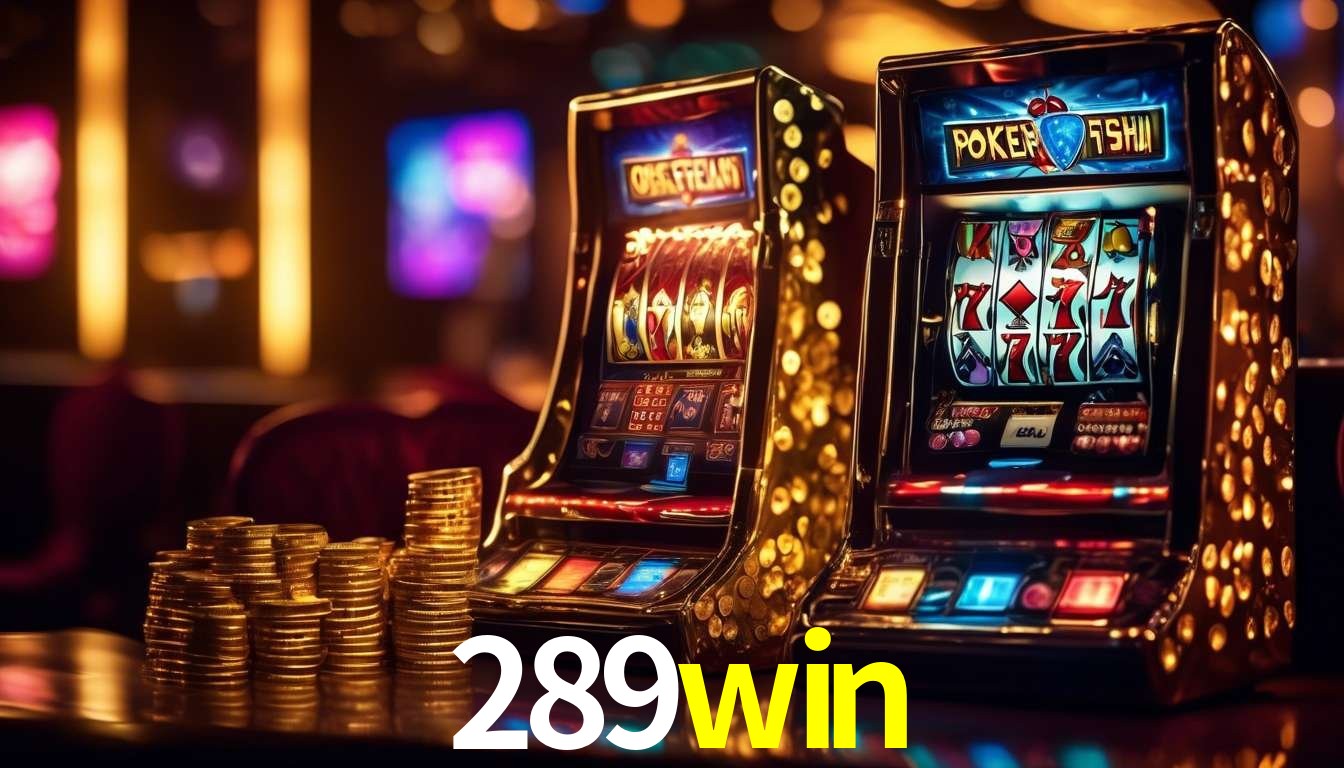 Descubra o Programa VIP da 289win: Vantagens Exclusivas para Jogadores